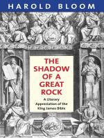 The Shadow of a Great Rock : A Literary Appreciation of the King James Bible.