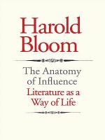 The anatomy of influence literature as a way of life /