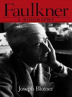 Faulkner : A Biography.