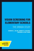 Vision Screening for Elementary Schools The Orinda Study.