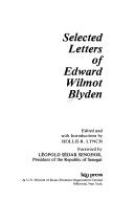 Selected letters of Edward Wilmot Blyden /