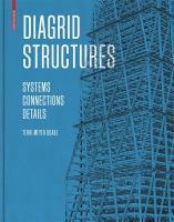 Diagrid structures systems, connections, details /