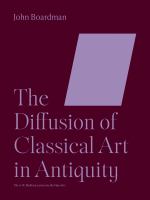 The diffusion of classical art in antiquity /