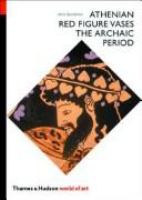 Athenian red figure vases : the archaic period : a handbook /