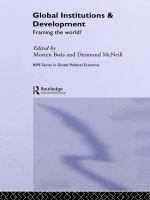 Global Institutions and Development : Framing the World?.