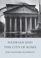 Hadrian and the city of Rome /