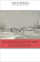 Furs and frontiers in the far north the contest among native and foreign nations for the Bering Strait fur trade /