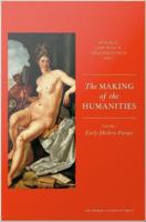 Making of the Humanities, Volume 1 : Early Modern Europe.
