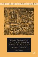 Language as the site of revolt in Medieval and Early Modern England : speaking as a woman /