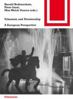 Urbanism and dictatorship a European perspective /