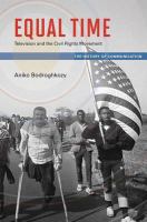 Equal time : television and the civil rights movement /