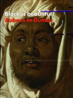 Black is beautiful : Rubens to Dumas /