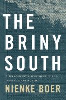The briny South displacement and sentiment in the Indian Ocean world /