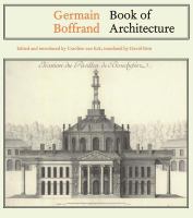 Book of architecture : containing the general principles of the art and the plans, elevations, and sections of some of the edifices built in France and in foreign countries /