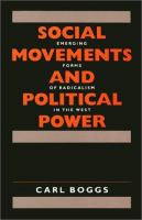 Social movements and political power : emerging forms of radicalism in the West /