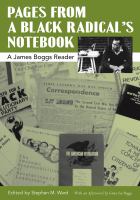 Pages from a Black radical's notebook : a James Boggs reader /