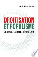 Droitisation et populisme : Québec et États-Unis