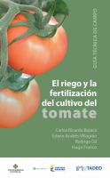 El riego y la fertilización en el cultivo del tomate /