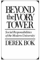 Beyond the ivory tower : social responsibilities of the modern university /