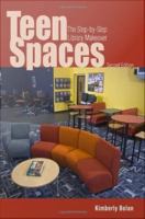 Teen spaces the step-by-step library makeover /