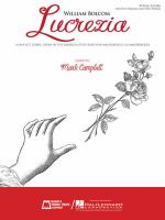 Lucrezia : a one-act comic opera in the zarzuela style based on Machiavelli's La mandragola /