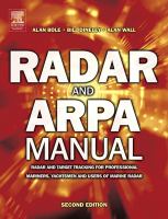 Radar and ARPA Manual : Radar and Target Tracking for Professional Mariners, Yachtsmen and Users of Marine Radar.