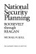 National security planning : Roosevelt through Reagan /