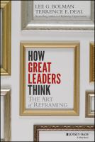 How great leaders think the art of reframing /