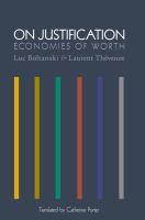 On justification : economies of worth /