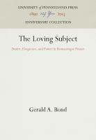 The Loving Subject : Desire, Eloquence, and Power in Romanesque France /