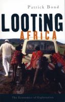 Looting Africa : the economics of exploitation /