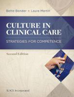 Culture in Clinical Care : Strategies for Competence, Second Edition.