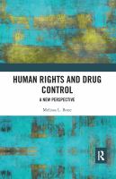 Human rights and drug control a new perspective /