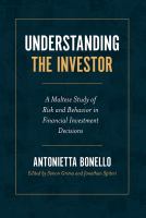 Understanding the Investor : A Maltese Study of Risk and Behavior in Financial Investment Decisions.