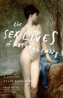 The sex lives of Australians a history /