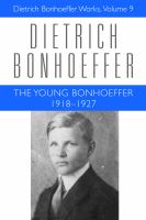 The young Bonhoeffer, 1918-1927 /