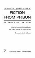 Fiction from prison : gathering up the past /