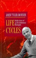 Life cycles : reflections of an evolutionary biologist /