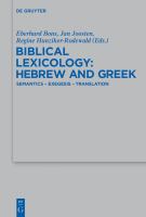 Biblical Lexicology : Semantics - Exegesis - Translation.
