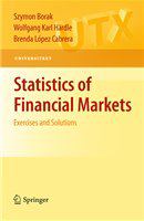Statistics of financial markets exercises and solutions /