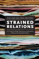 Strained relations : US foreign-exchange operations and monetary policy in the twentieth century /