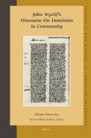 John Wyclif's Discourse on Dominion in Community.