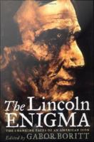 The Lincoln Enigma : The Changing Faces of an American Icon.