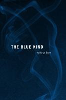 The Blue Kind.