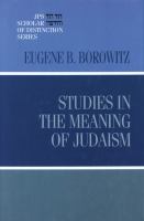 Studies in the meaning of Judaism /