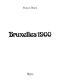 Bruxelles 1900 [i.e. dix-neuf cent] /