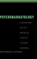 Psychonarratology : foundations for the empirical study of literary response /