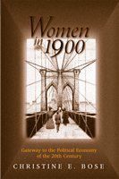 Women in 1900 : gateway to the political economy of the 20th century /