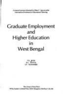 Graduate employment and higher education in West Bengal /