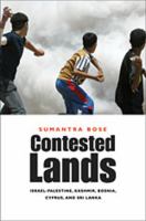 Contested lands Israel-Palestine, Kashmir, Bosnia, Cyprus, and Sri Lanka /